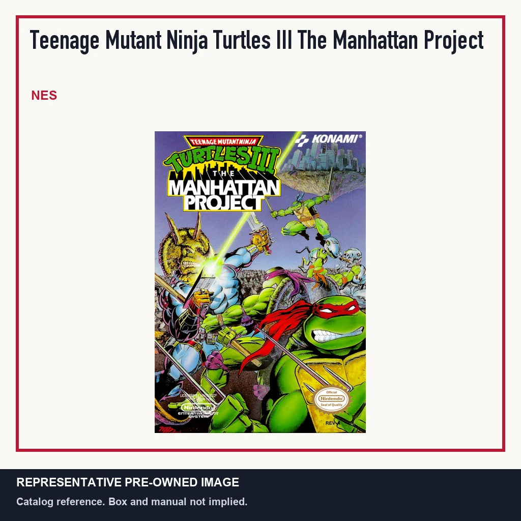 Representative pre-owned Teenage Mutant Ninja Turtles III The Manhattan Project (NES), minimal product layout.