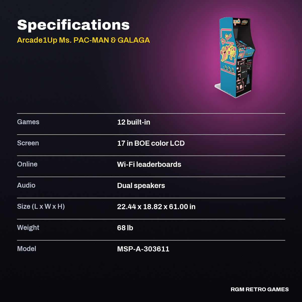 Arcade1Up Ms. PAC-MAN & GALAGA Class of '81 Deluxe Arcade Machine specifications