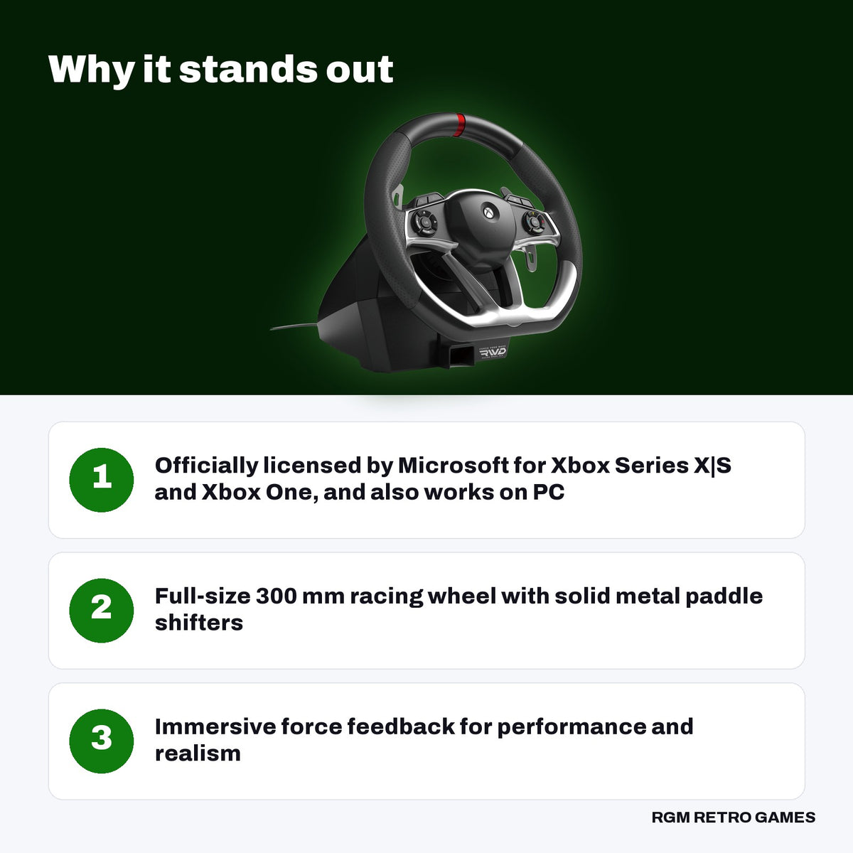 HORI Force Feedback Racing Wheel DLX Designed for Xbox Series X|S / Xbox One key features: Officially licensed by Microsoft for Xbox Series X|S and Xbox One, and also works on PC, Full-size 300 mm racing wheel with solid metal paddle shifters, Immersive force feedback for performance and realism
