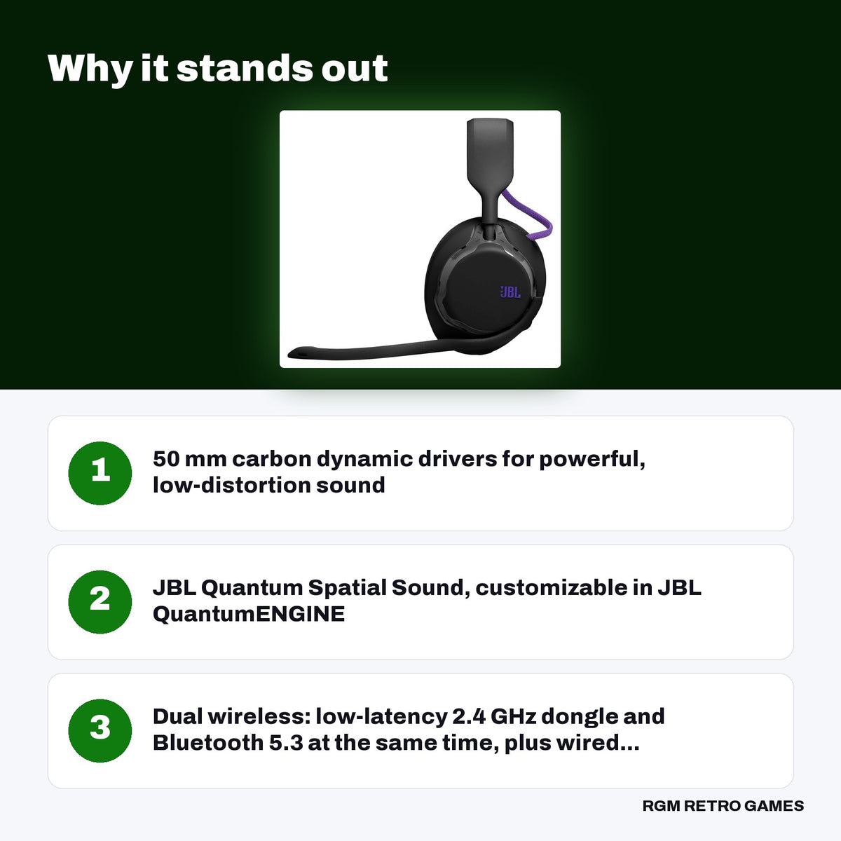 JBL Quantum 650X Wireless Gaming Headset - Black key features: 50 mm carbon dynamic drivers for powerful, low-distortion sound, JBL Quantum Spatial Sound, customizable in JBL QuantumENGINE, Dual wireless: low-latency 2.4 GHz dongle and Bluetooth 5.3 at the same time, plus wired...