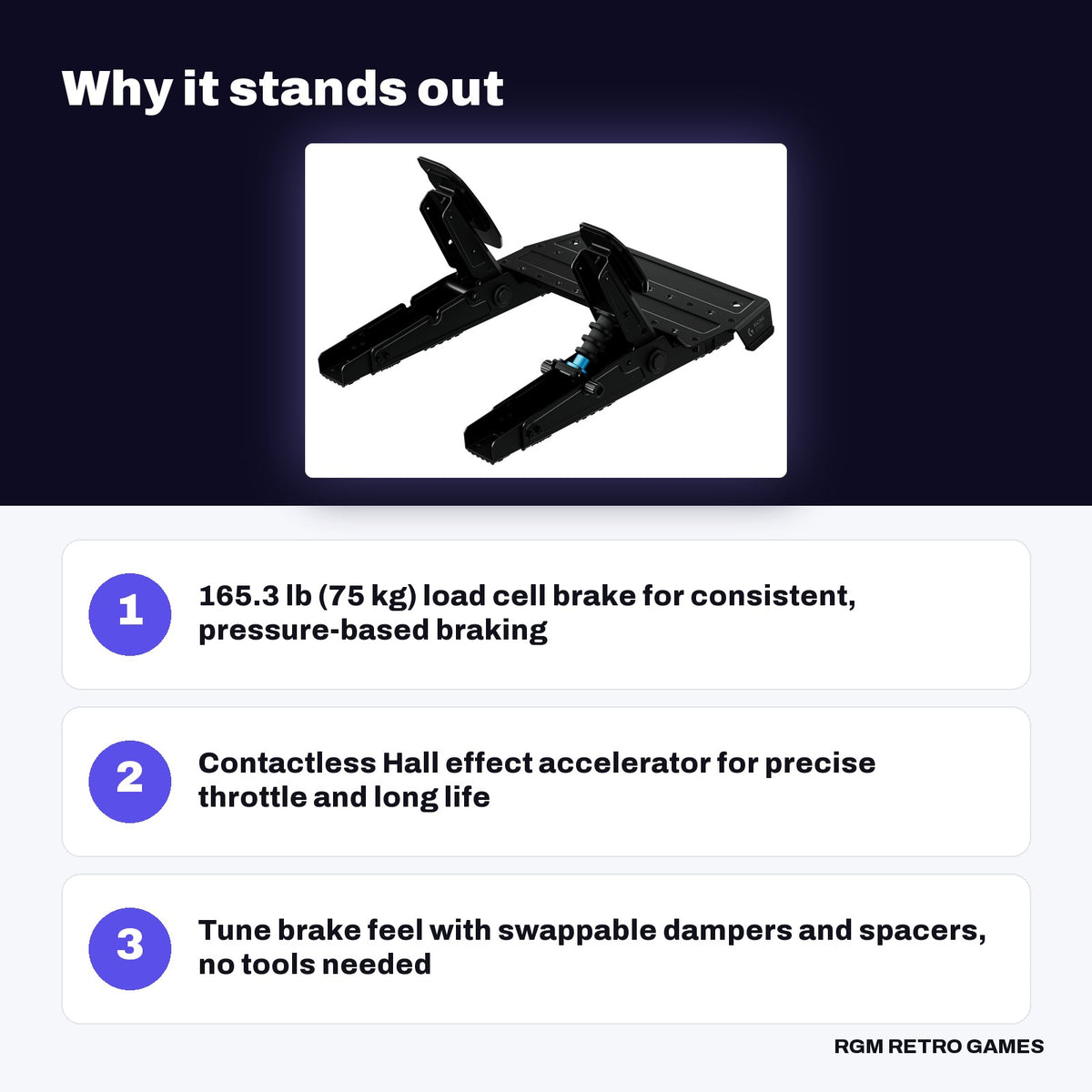 Logitech G RS Pedals key features: 165.3 lb (75 kg) load cell brake for consistent, pressure-based braking, Contactless Hall effect accelerator for precise throttle and long life, Tune brake feel with swappable dampers and spacers, no tools needed