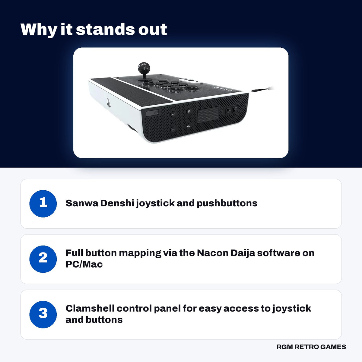 Nacon Daija Arcade Fight Stick for PS5, PS4 and PC key features: Sanwa Denshi joystick and pushbuttons, Full button mapping via the Nacon Daija software on PC/Mac, Clamshell control panel for easy access to joystick and buttons