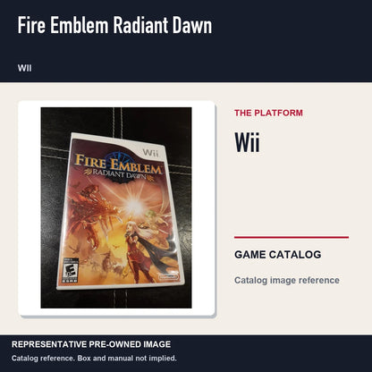 Representative pre-owned Fire Emblem Radiant Dawn (Wii), platform product layout.