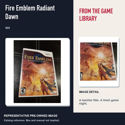 Representative pre-owned Fire Emblem Radiant Dawn (Wii), editorial image and detail.