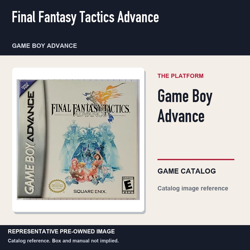 Representative pre-owned Final Fantasy Tactics Advance (Game Boy Advance), platform product layout.
