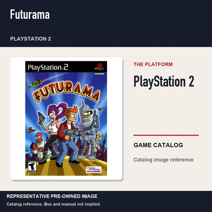 Representative pre-owned Futurama (PlayStation 2), platform product layout.