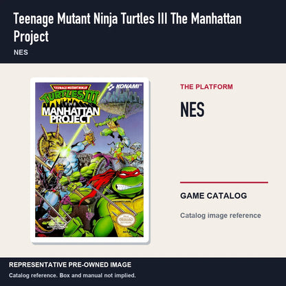 Representative pre-owned Teenage Mutant Ninja Turtles III The Manhattan Project (NES), platform product layout.