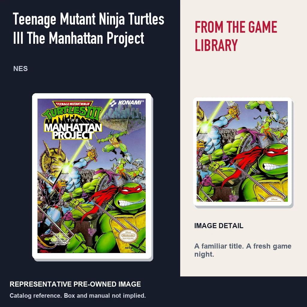 Representative pre-owned Teenage Mutant Ninja Turtles III The Manhattan Project (NES), editorial image and detail.
