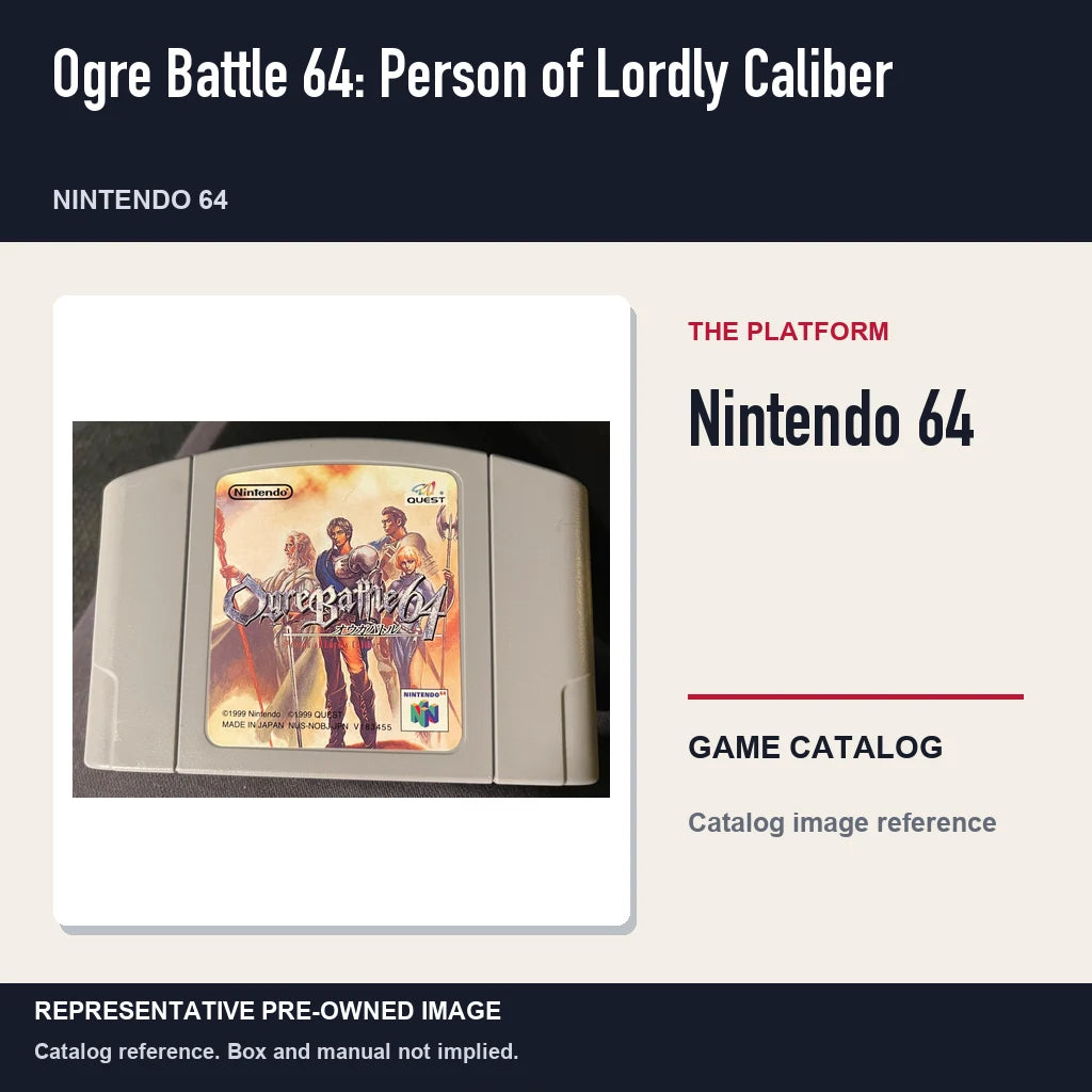 Representative pre-owned Ogre Battle 64: Person of Lordly Caliber (Nintendo 64), platform product layout.