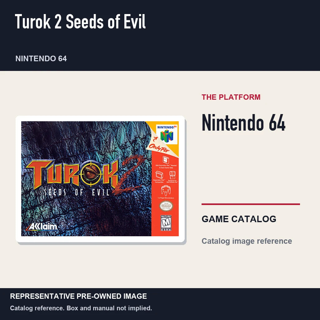 Representative pre-owned Turok 2 Seeds of Evil (Nintendo 64), platform product layout.