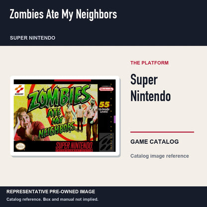 Representative pre-owned Zombies Ate My Neighbors (Super Nintendo), platform product layout.