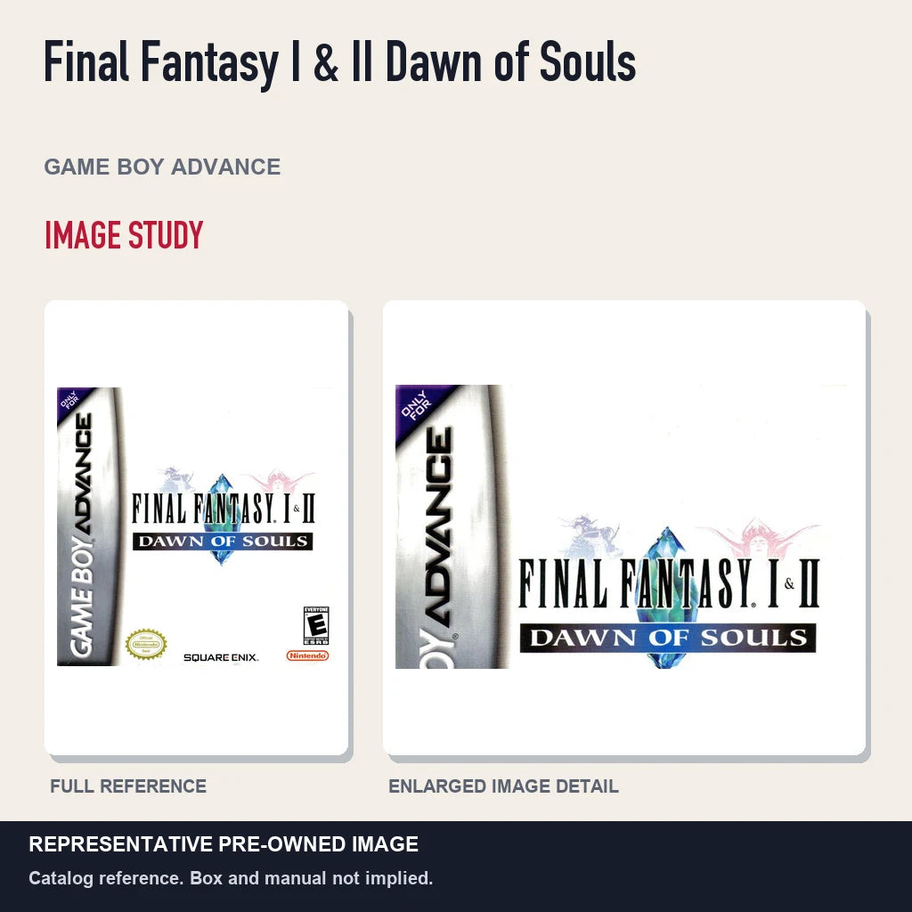 Representative pre-owned Final Fantasy I & II Dawn of Souls (Game Boy Advance), full image and detail.