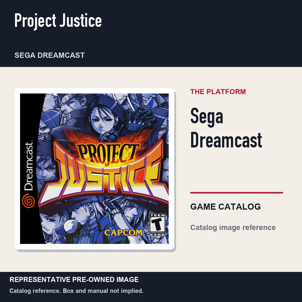 Representative pre-owned Project Justice (Sega Dreamcast), platform product layout.