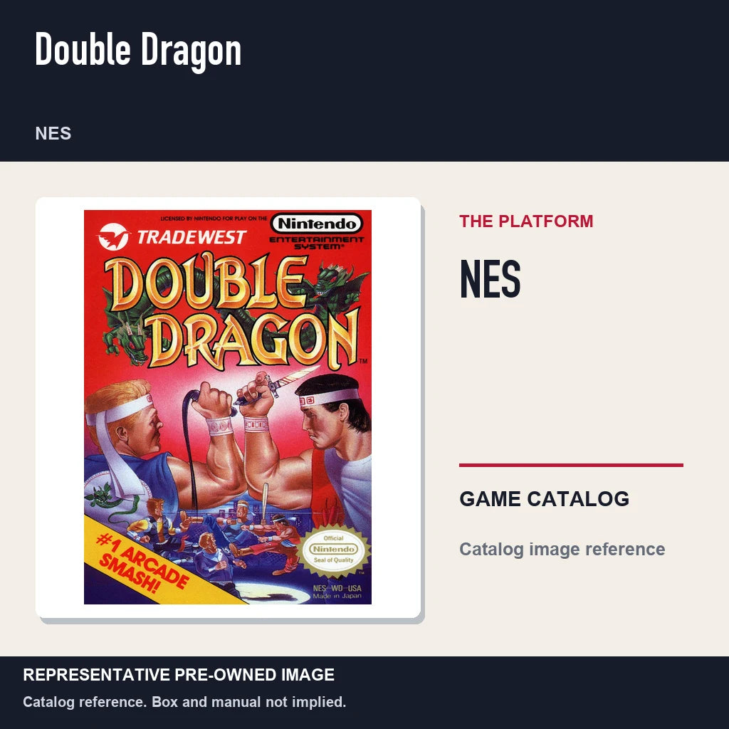 Representative pre-owned Double Dragon (NES), platform product layout.