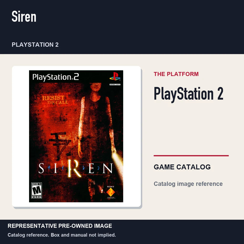 Representative pre-owned Siren (PlayStation 2), platform product layout.
