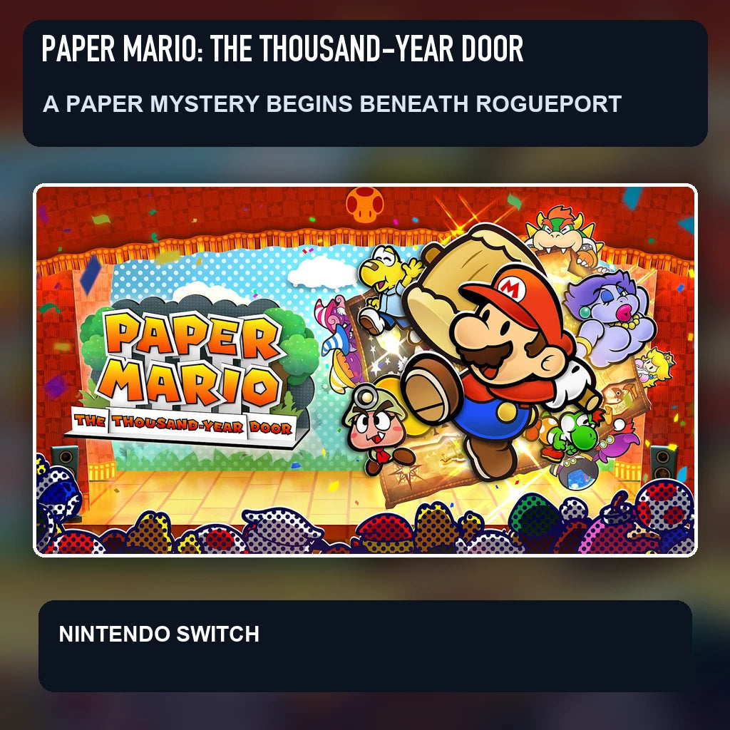 Paper Mario: The Thousand-Year Door key visual highlighting a paper mystery begins beneath rogueport