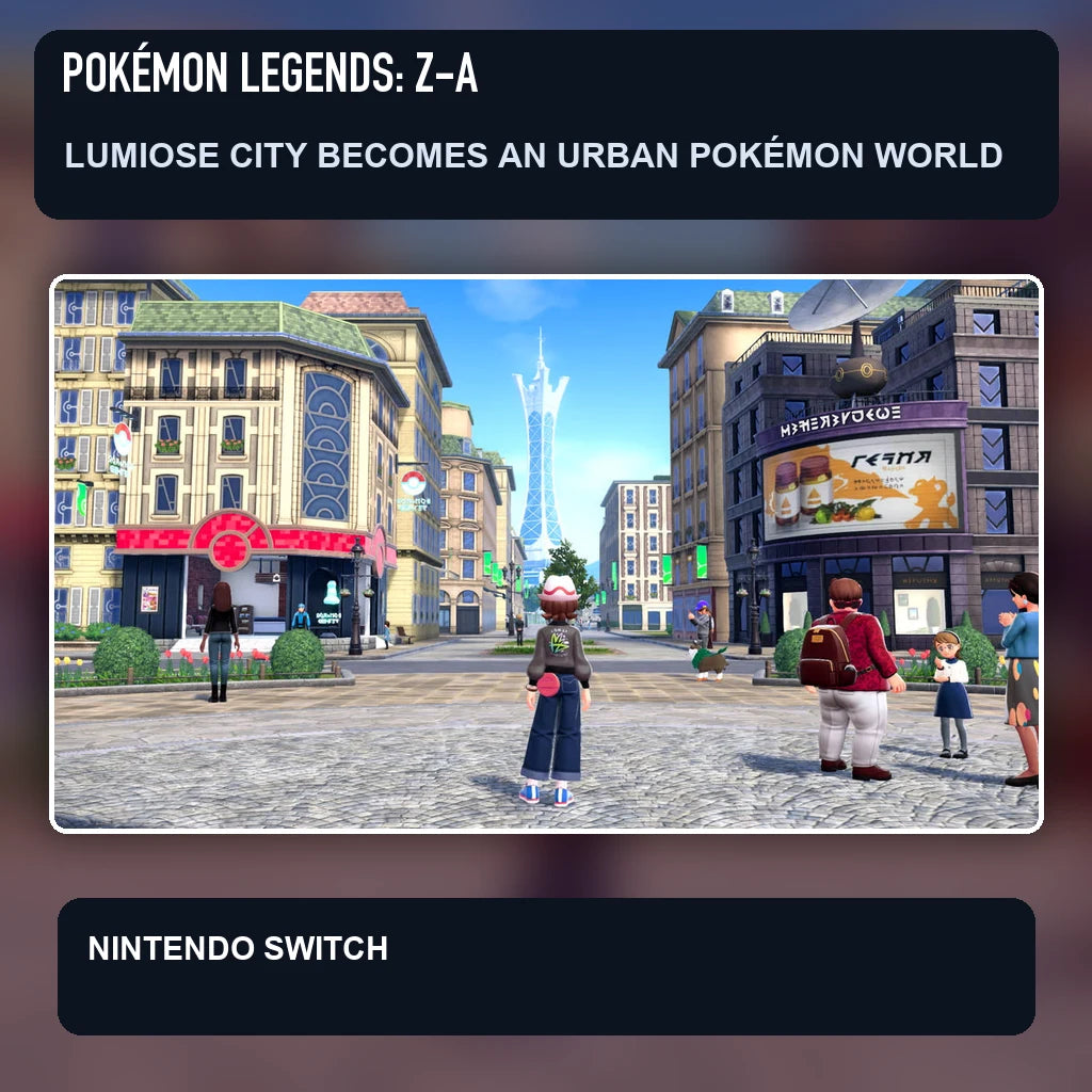 Pokémon Legends: Z-A scene illustrating lumiose city becomes an urban pokémon world