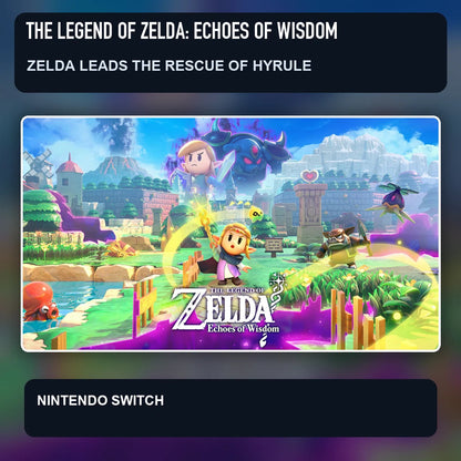 The Legend of Zelda: Echoes of Wisdom key visual highlighting zelda leads the rescue of hyrule