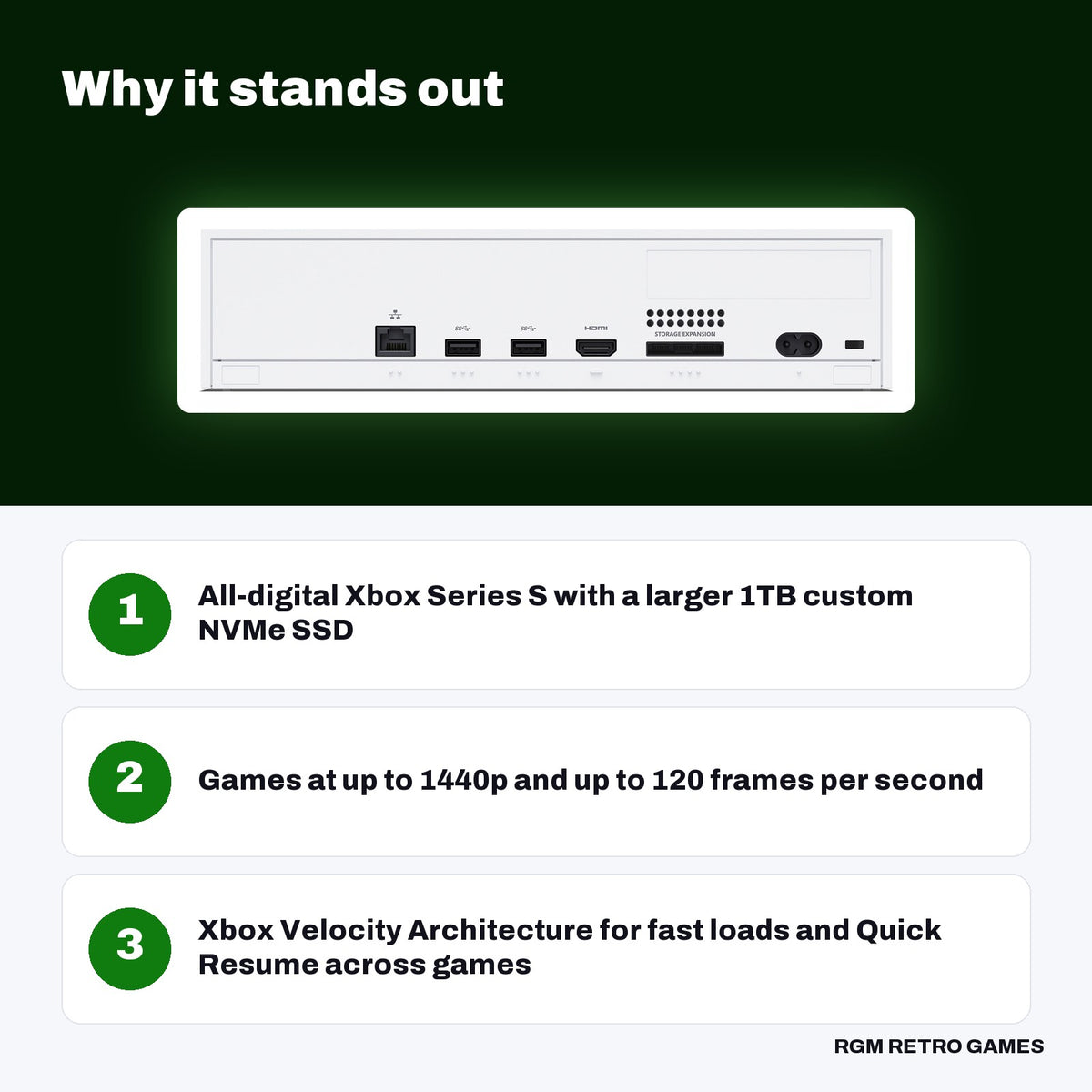 Xbox Series S 1TB Console - Robot White key features: All-digital Xbox Series S with a larger 1TB custom NVMe SSD, Games at up to 1440p and up to 120 frames per second, Xbox Velocity Architecture for fast loads and Quick Resume across games